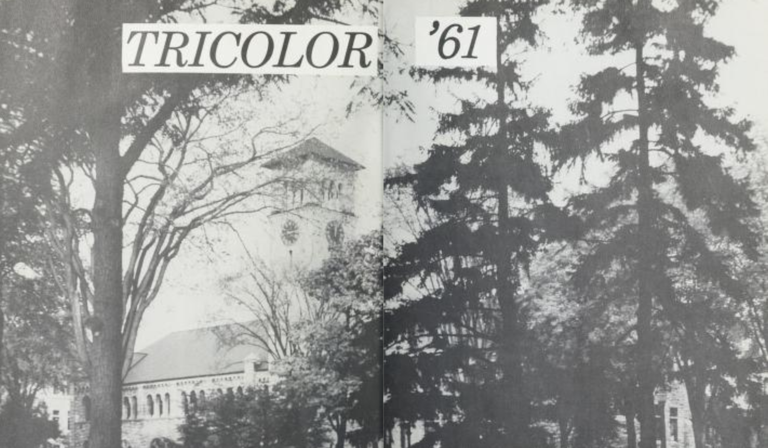 Scan of the Tricolor Yearbook, 1961. A two page spread features the tower of Grant Hall, with text that reads "Tricolor '61."